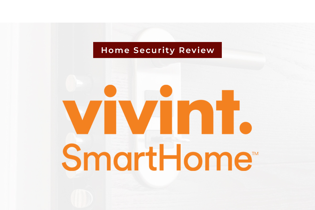 Vivint Smart Home Security Review